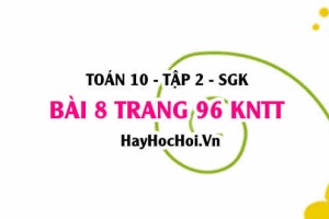 Bài 8 trang 96 Toán 10 tập 2 Kết nối tri thức